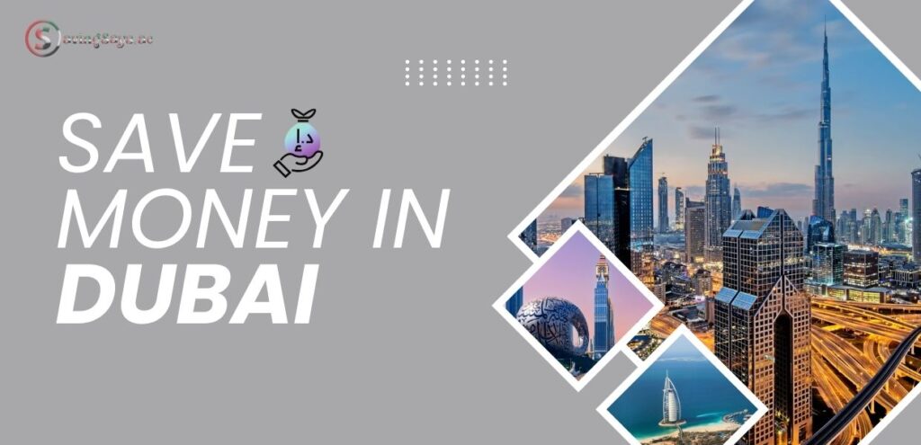 Save Money in Dubai