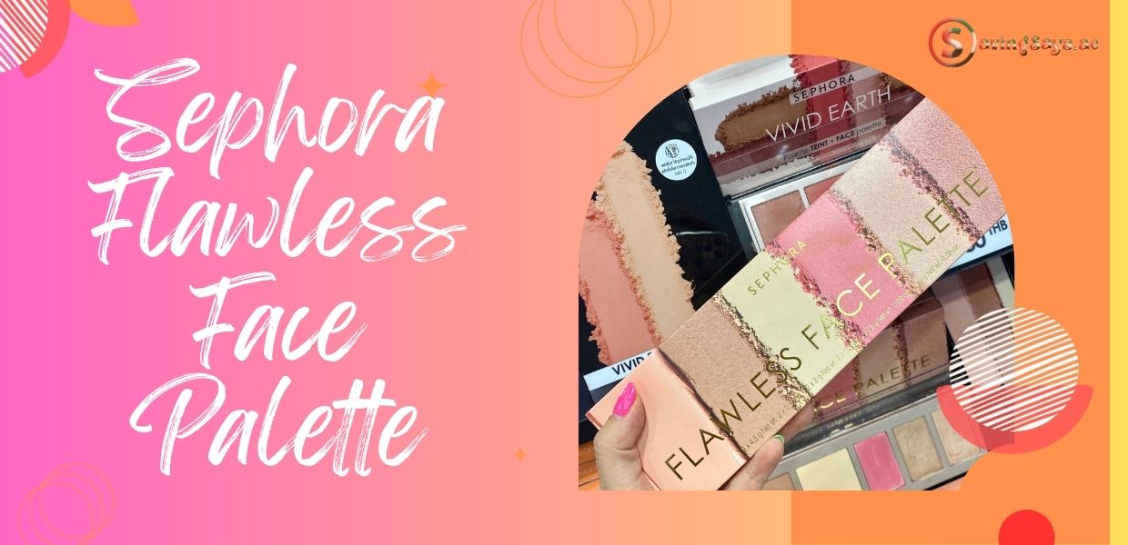 Sephora Flawless Face Palette