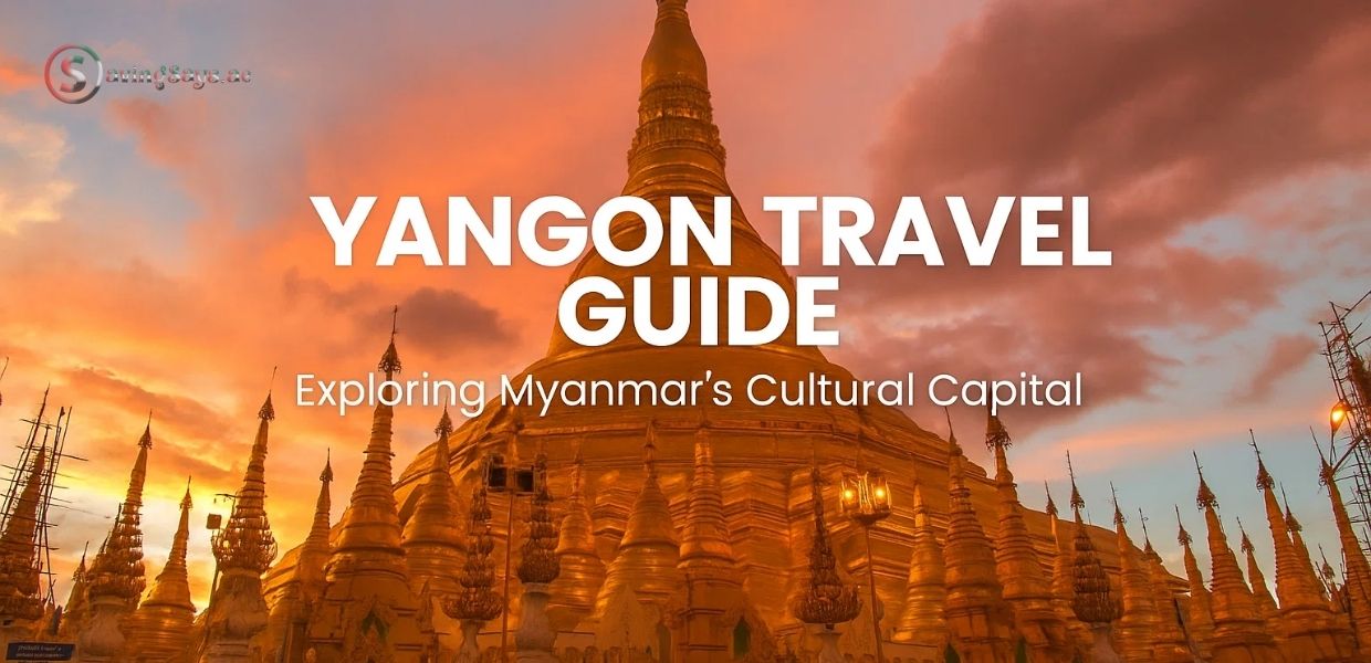 Yangon Travel Guide